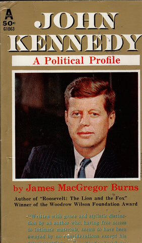John Kennedy A Political Profile