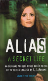 Alias A Secret Life