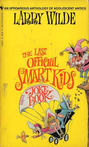 The Last Official Smart Kids Joke Book