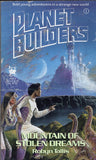 Planet Builders Mountain of Stolen Dreams