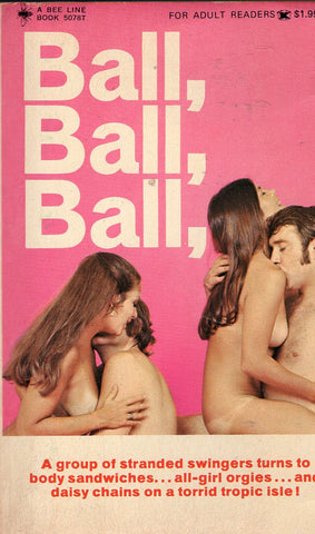 Ball, Ball, Ball,
