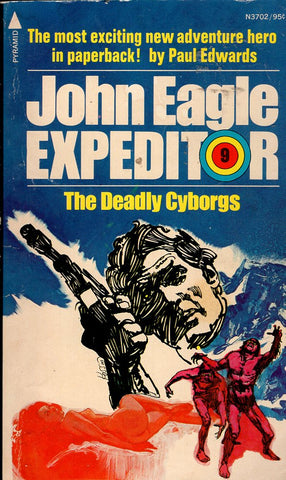 John Eagle The Deadly Cyborgs
