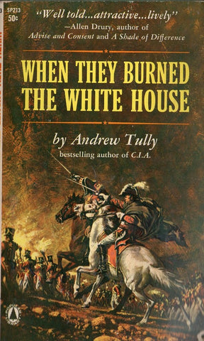 When They Burned The White House