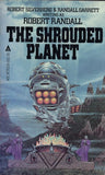 The Shrouded Planet