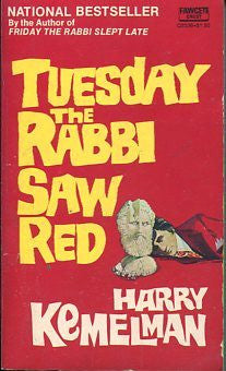 Tuesday the Rabbi Saw Red