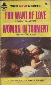 For Want of Love/Woman in Torment