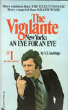 The Vigilante New York: An Eye For An Eye