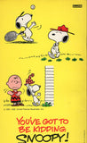 You've Got To Be Kidding, Snoopy