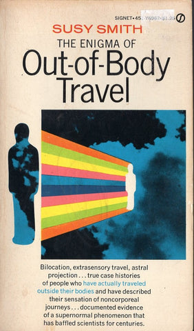 The Enigma of Out of Body Travel