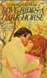 Love Rides A Dark Horse