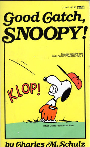 Good Catch, Snoopy!
