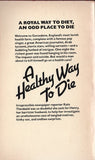 A Healthy Way To Die