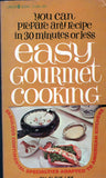 Easy Gourmet Cooking