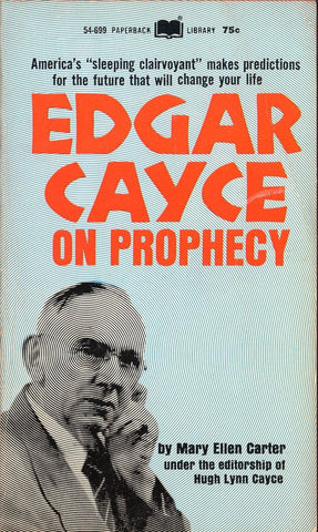 Edgar Cayce on Prophecy