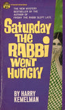 Saturday the Rabbi Went Hungry