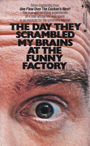 The Day They Scrambled My Brains at the Funny Factory