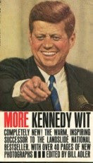 More Kennedy Wit